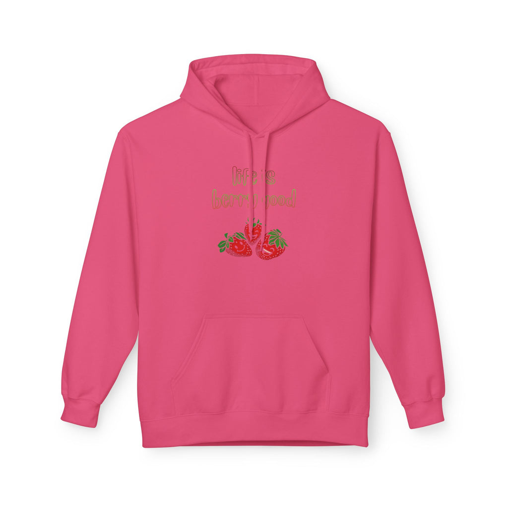 Life Is Berry Good Hoodie — Cute Fruit Graphic Fleece Hoodie
