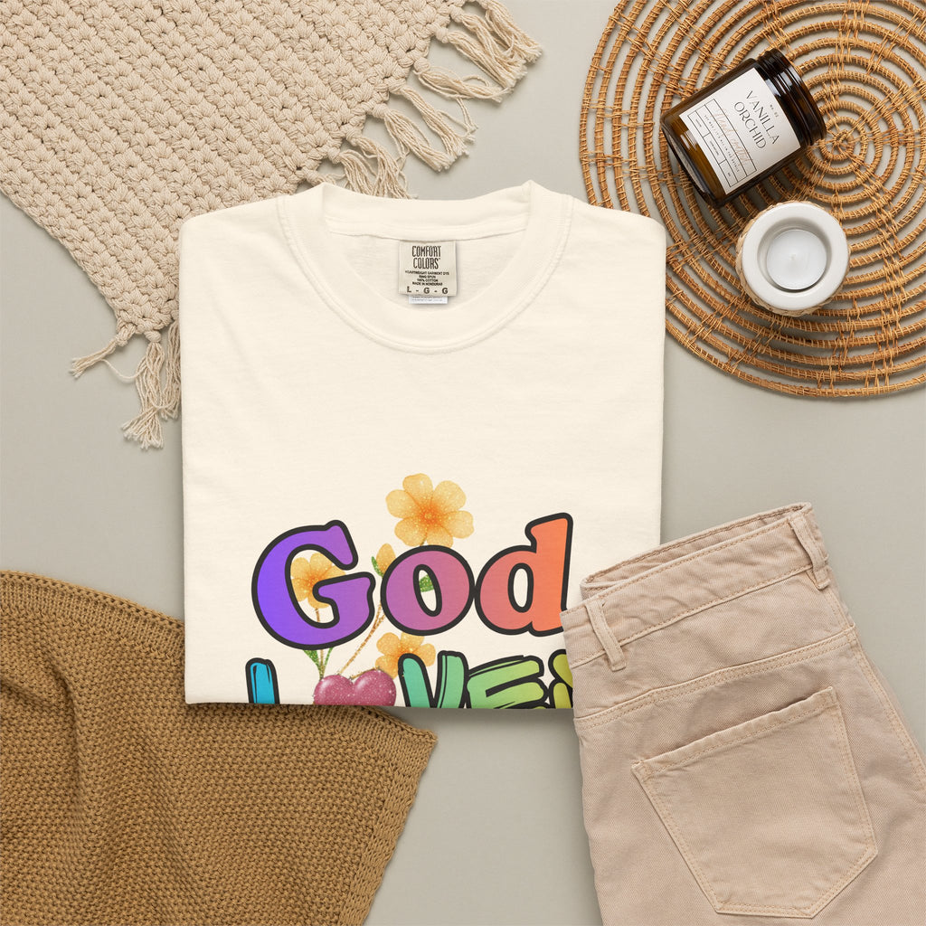 God Loves You T-Shirt — Inspirational Christian Tee