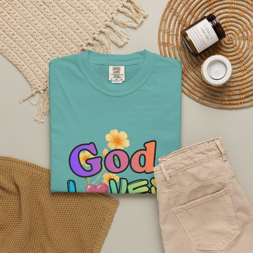 God Loves You T-Shirt — Inspirational Christian Tee