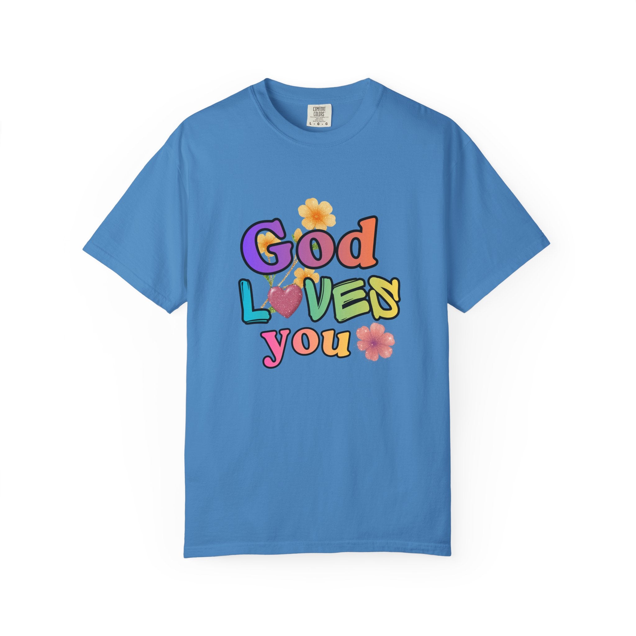 God Loves You T-Shirt — Inspirational Christian Tee