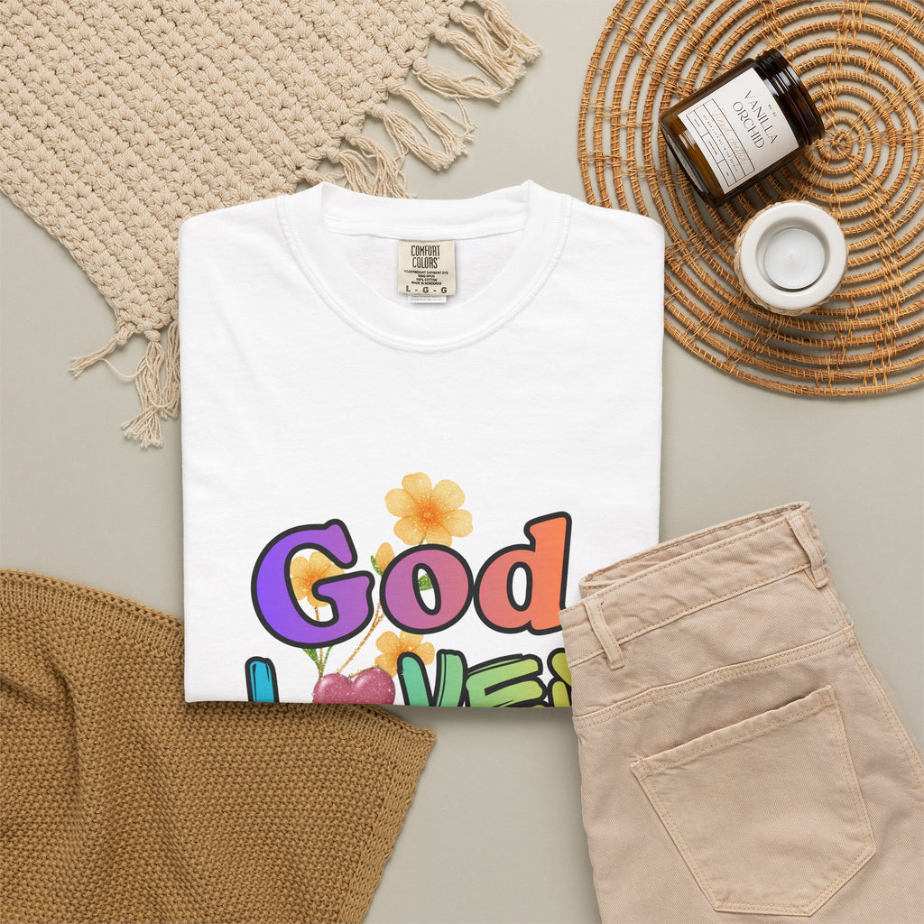 God Loves You T-Shirt — Inspirational Christian Tee