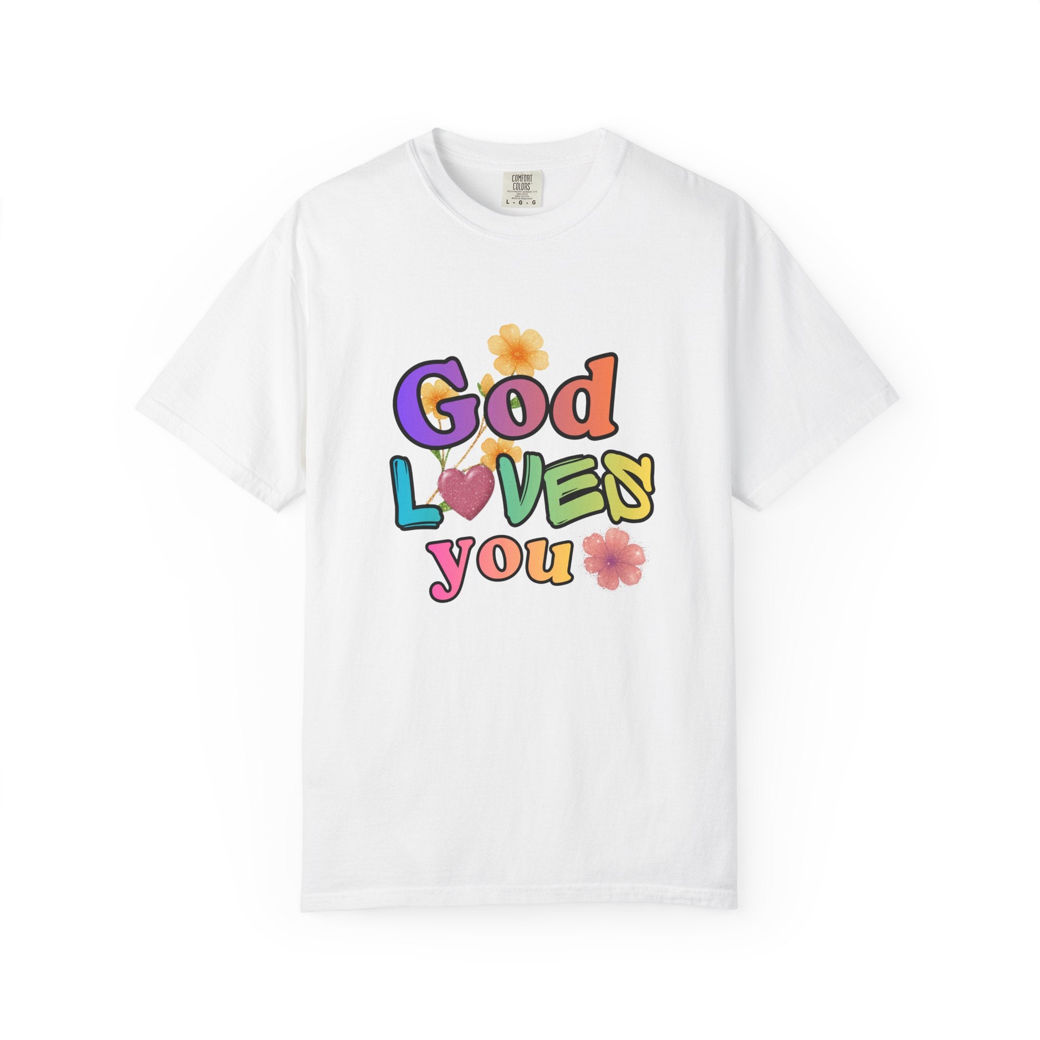God Loves You T-Shirt — Inspirational Christian Tee