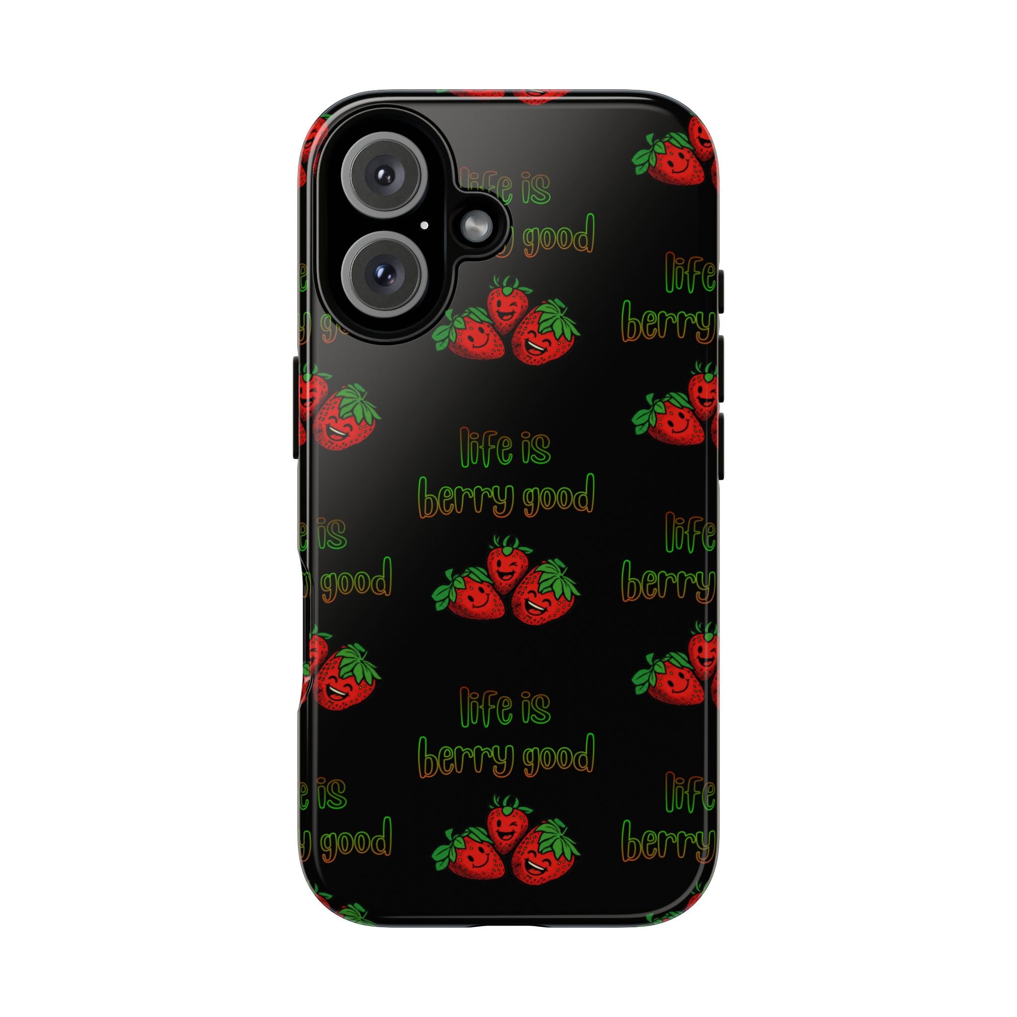 Life Is Berry Good - Phone Case